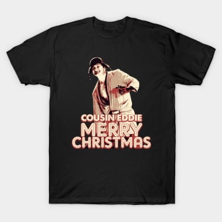 Cousin Eddie Merry Christmas T-Shirt